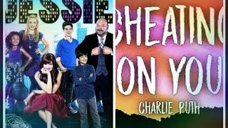 Jessie Season 1-2-3-4 Song Vs Cheating On You Charlie Puth Instrumental Mashup