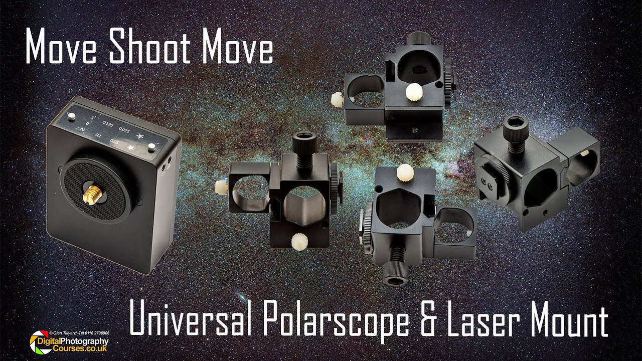 The Move Shoot Move Universal Polarscope and Laser Mount