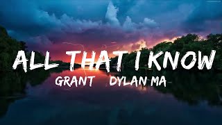 Grant \& Dylan Matthew - All That I Know (Lyrics)  | Music one for me
