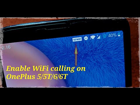 How to enable Wifi calling on OnePlus 5/5T and 6/6T || voWifi on  OnePlus 5/5T/6/6T