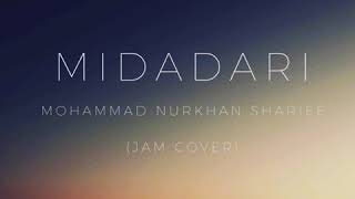 Maranao Song Midadari - Mohammad Nurkhan Sharief (Jam Cover)