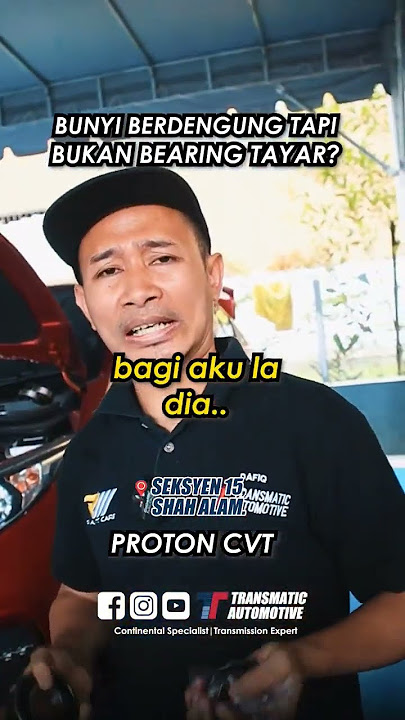 PROTON CVT COMMON ISSUE?? #malaysia #transmaticautomotive #transmission #cvt #proton #saga #preve