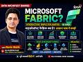 Data Architect | Microsoft Fabric | Data Factory | One Lake | Data Architect Diaries | Section 01