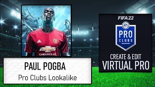 FIFA 22 - How to Create Paul Pogba - Pro Clubs