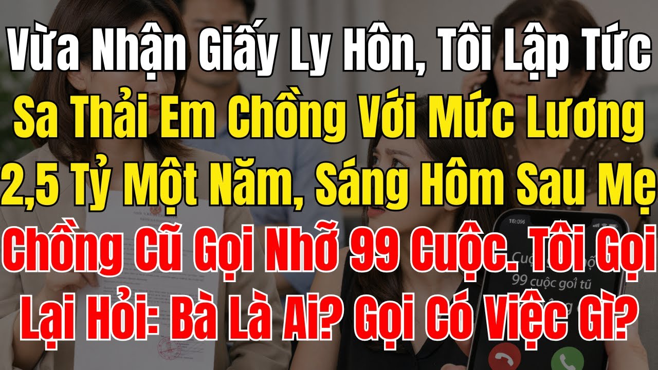 Vừa Nhận Giấy Ly Hôn, Tôi Lập Tức Sa Thải Em Chồng Với Mức Lương 2,5 Tỷ Một Năm, Sáng Hôm Sau