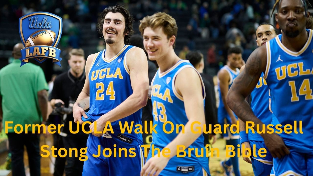 Former UCLA Walk-On Russel Stong Joins To Talk Mick, UCLA, & More 