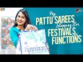 My Pattu Sarees Shopping For Festivals And Functions || Pattu || Sarees || Marriage || Functions