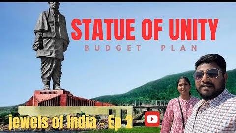 Statue of Unity - Trip Itinerary & Budget Guide | Jewels of India - Episode 2 | Gujarat Tourism