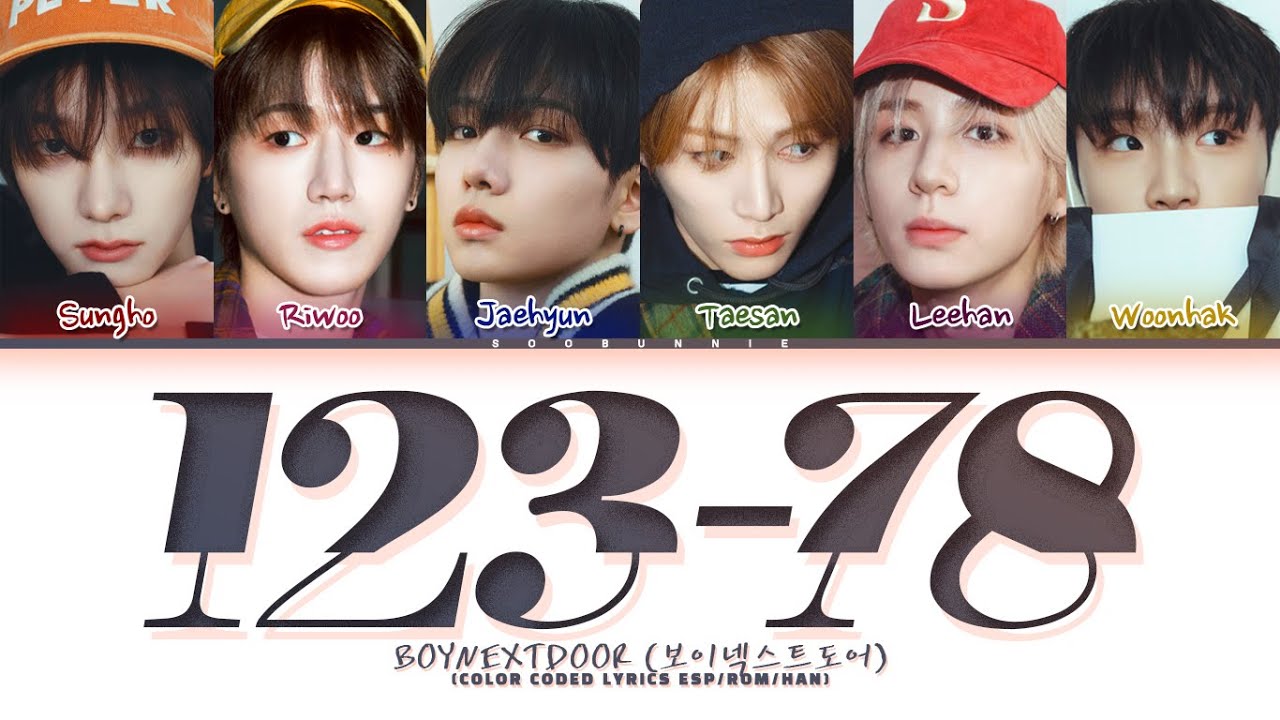 Lyricページ BOYNEXTDOOR 123-78 Sub Español (보이넥스트도어 123-78 가사) (Color