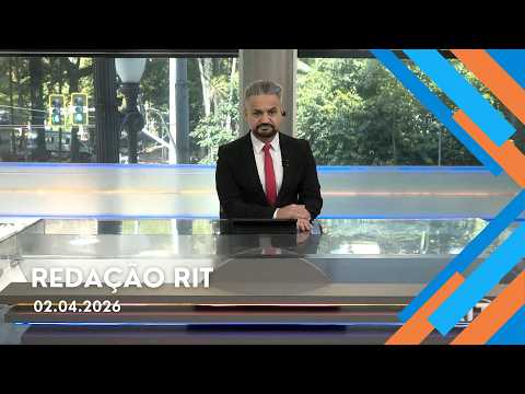 Redação RIT | Manhã | Quinta-feira (02/Abr/2026)