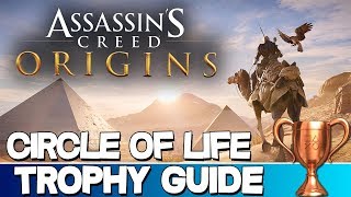 Assassin's Creed Origins | Circle of Life Trophy Guide