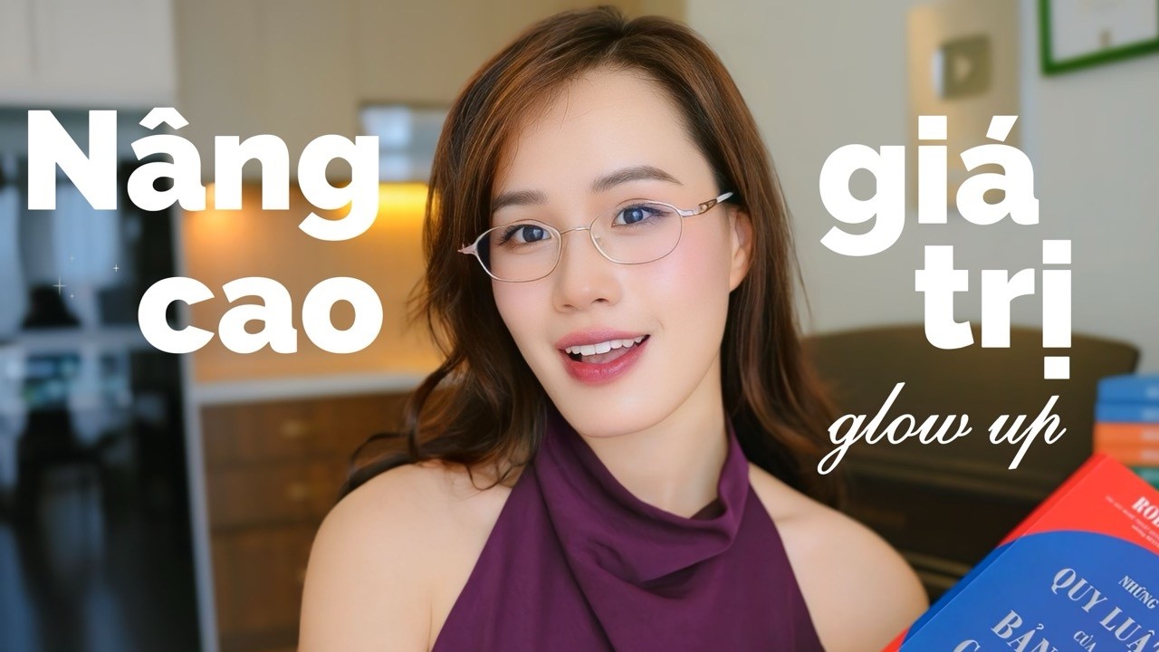 5 tư duy giúp nâng cấp giá trị bản thân