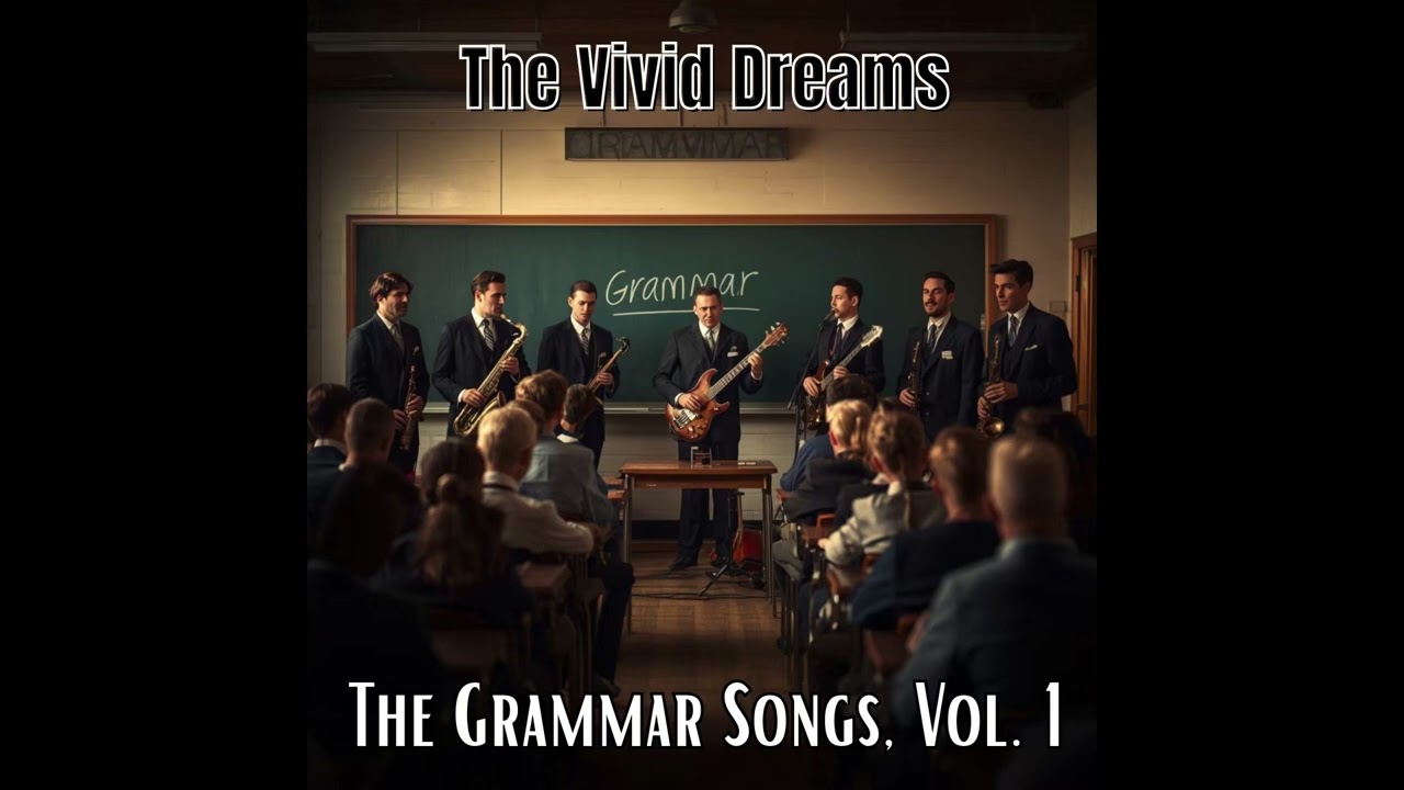 The Vivid Dreams - The Grammar Songs, Vol  1
