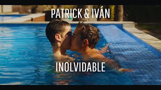 Patrick & Ivan - Inolvidable (Elite) Full Story 5x01-7x03