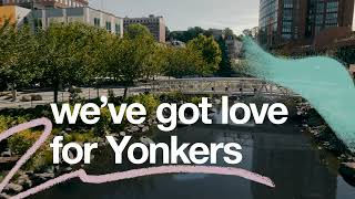 We've Got Love for Yonkers