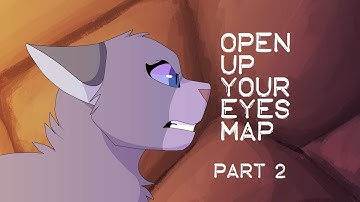 Open Up Your Eyes - Bluestar MAP - Part 2