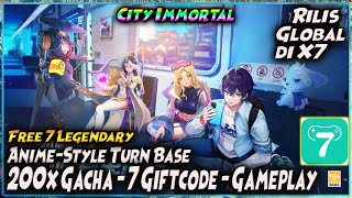 RILIS GLOBAL! BANJIR SSR! 200x GACHA - 7 GIFTCODE - GAMEPLAY 🔥 CITY IMMORTAL (X7GAME) screenshot 5