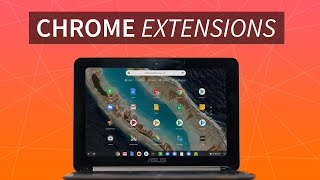 best chrome extensions you should try right now
