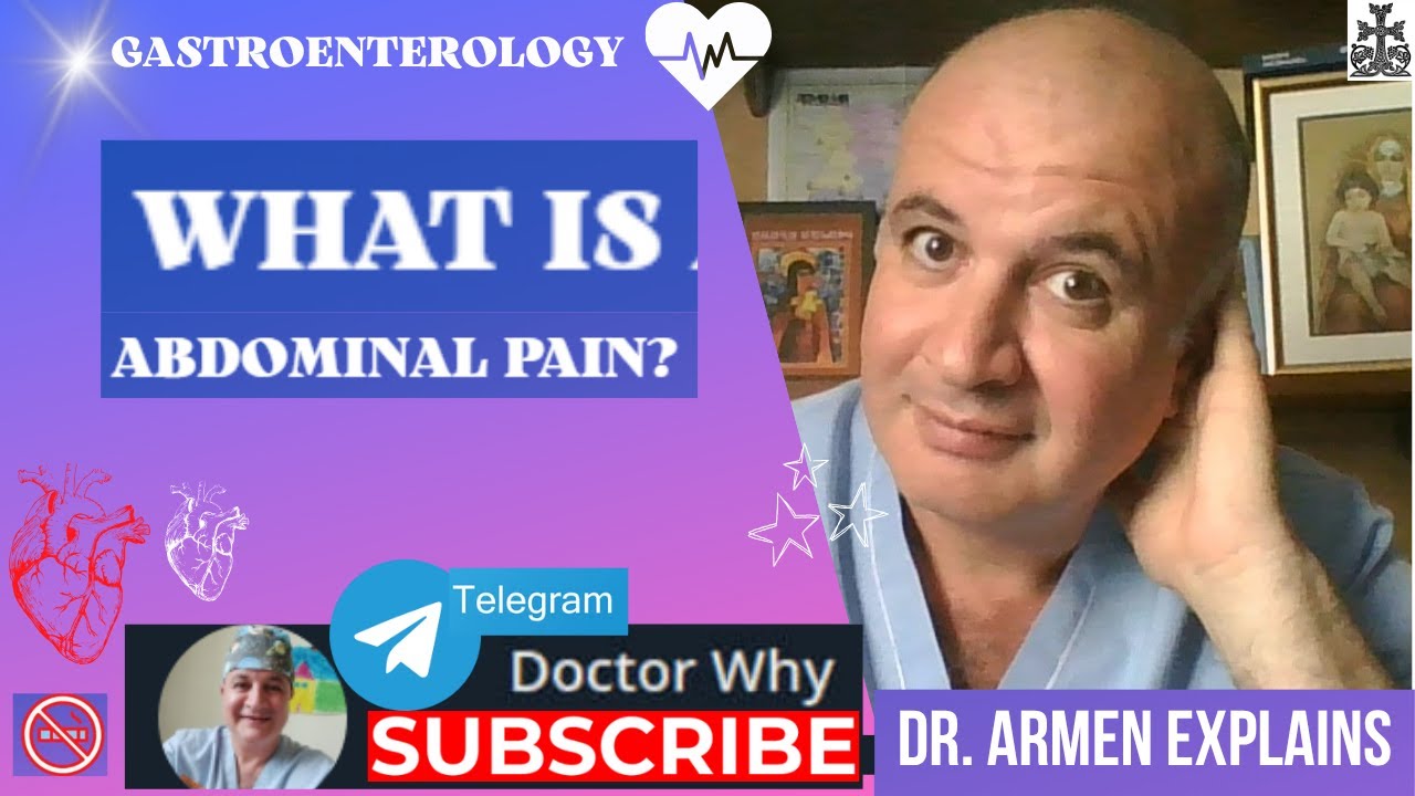 Evaluation of the Gastrointestinal Patient: What is Abdominal Pain?