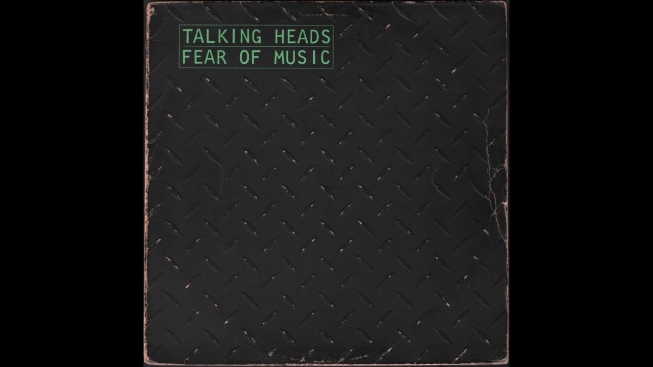 Talking Heads - Fear Of Music (1979) full Album - YouTube