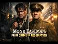 The Gangster Who Traded the Streets for the Trenches: Monk Eastman