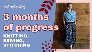 MEL MAKES STUFF 🧶 3 Months of Progress on My 2024 Knitting, Sewing, Stitching