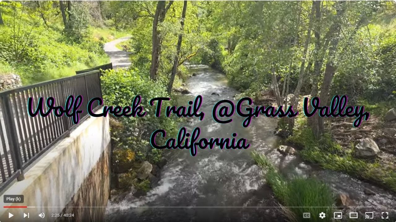 Wolf Creek Trail, Grass Valley, CA YouTube