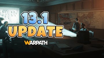 Warpath – 13.1 Update | New Changes and Features