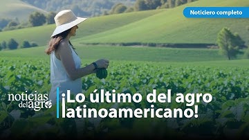 Exportaciones, clima y récord cafetero: lo último del agro latinoamericano 🌾