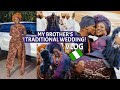 COME TO MY BROTHER'S TRADITIONAL NIGERIAN WEDDING WITH ME! | VLOG