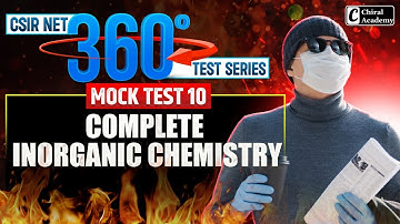 CSIR NET Dec 2025 | Mock Test 010 Discussion | Complete Inorganic Chemistry