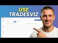 How to Use TradesViz