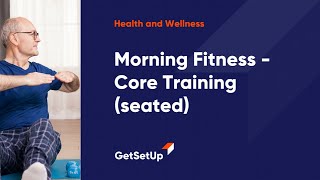 Morning Fitness - Core Training (seated)