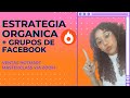 🔥ESTRATEGIA ORGÁNICA +GRUPOS DE FACEBOOK para GANAR DINERO CON HOTMART