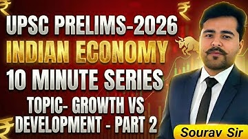 Complete Indian Economy | 10 minute series | For UPSC and other exams | Lec-3
