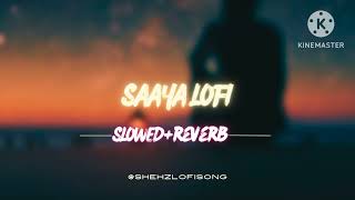 SAAYA lofi | Slowed Reverb | By Arijit Anand | Mitraz #lofi #mitra #arijitanand screenshot 1