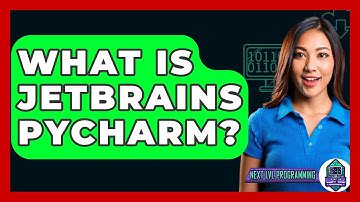 What Is JetBrains PyCharm? - Next LVL Programming