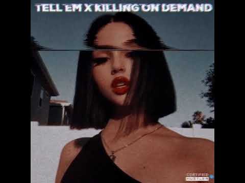 XIU - Tell em x Killing on demand