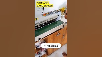 BAND SEALER MACHINE | POUCH SEALING MACHINE