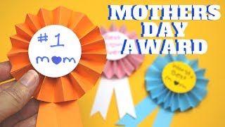 Mothers Day Award | Mothers Day Crafts for Kids