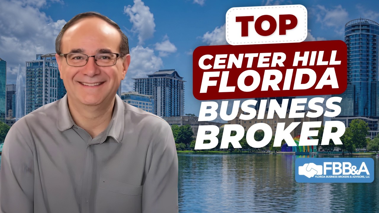 Business broker in Center Hill, FL — watch the video