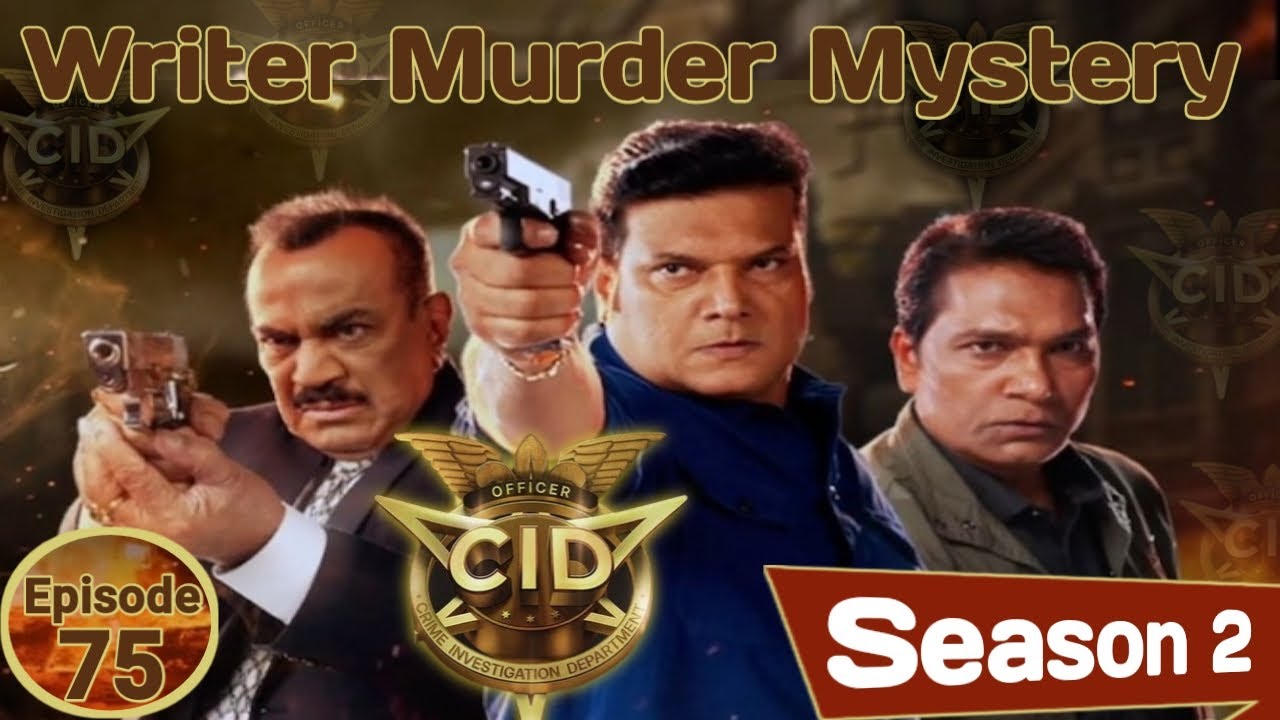 CID Season 2 Episode 75 Writer Murder Mystery || Live CID Season 2