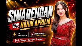 Download lagu SINARENGAN NONIK APRILIA KMB GEDRUG || PRINGGONDANI AUDIO || AVS MEDIA ||