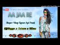 AA_JAA_RE____आ_जा_रे____Singer_Vinay_Kumar_And_Preeti_Barla_