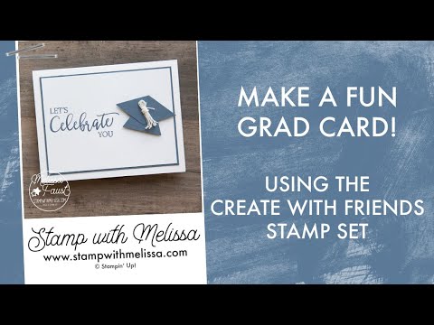 Learn How to Make a Graduation Card with Stampin' Up! Supplies!