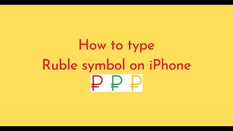 How to type Ruble symbol on iPhone