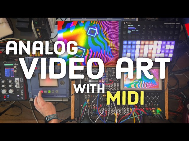Sequencing Analog Video Art with MIDI 📺✨ (LZX Double Vision +