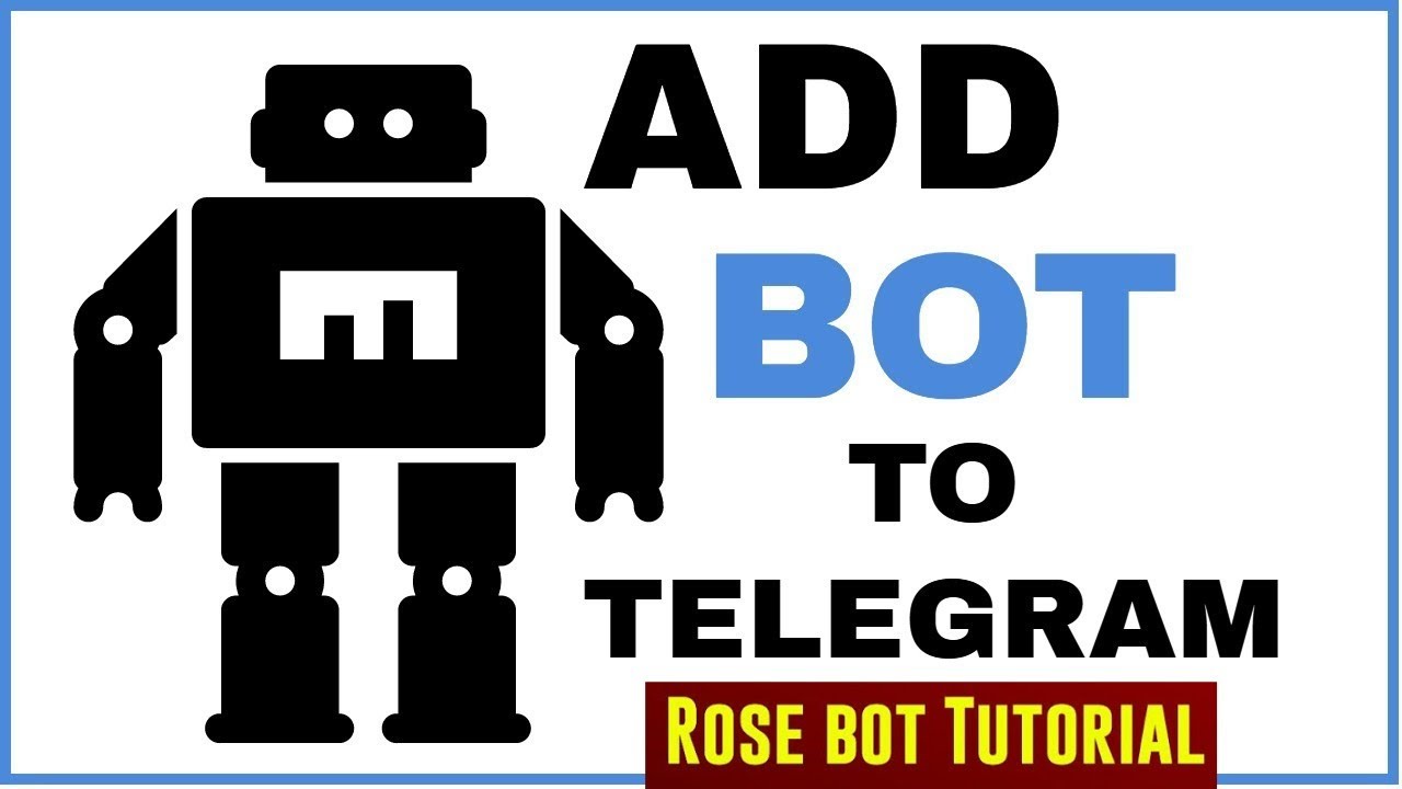 how-to-add-bot-to-telegram-how-to-add-and-use-bots-in-telegram-how