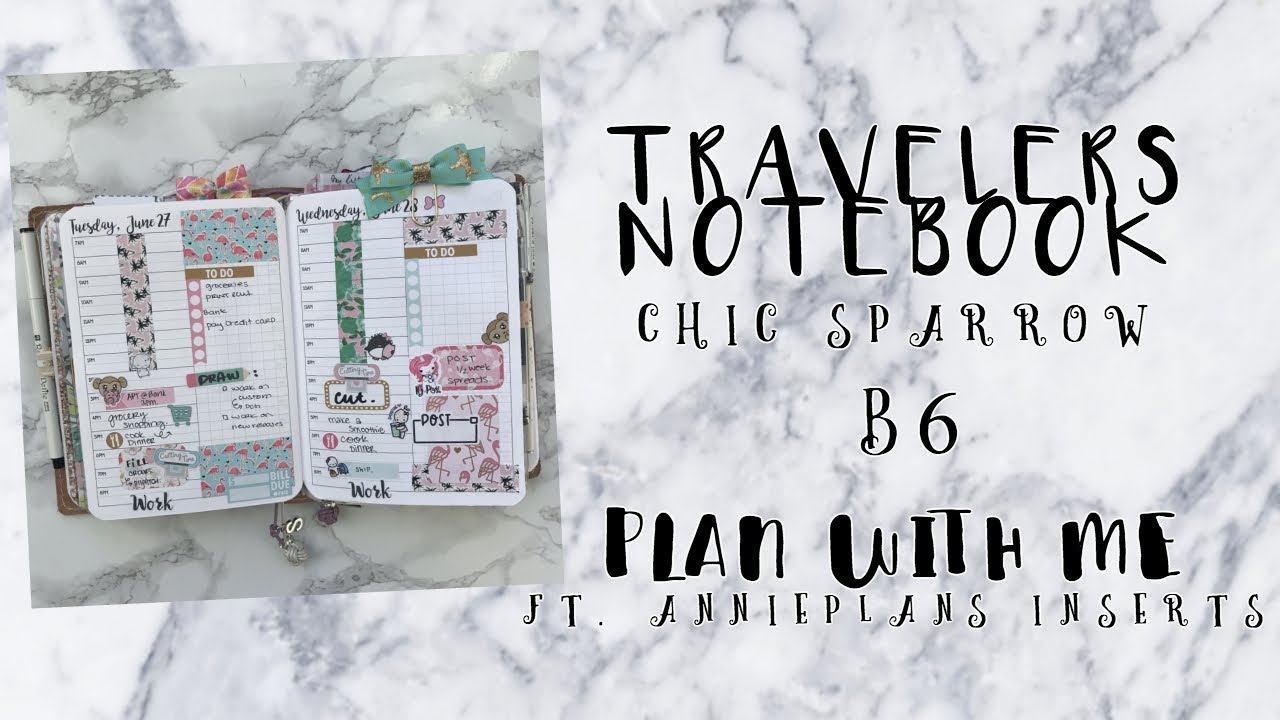 Plan With Me Travelers Notebook B6 | Chic Sparrow  | AnniePlans Inserts