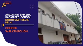 Arwachin Shiksha Sadan Sec. School, Delhi | Virtual School Tour 2022